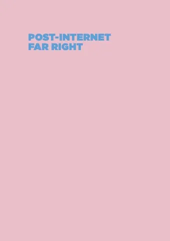 Post-Internet Far Right, front cover.